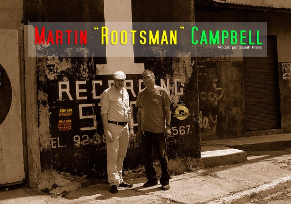 Martin campbell, hi tech roots, reggae, roots, rootsman, channel one, uk, supah frans, dub, selecta, productor, españa, spain, europe 7